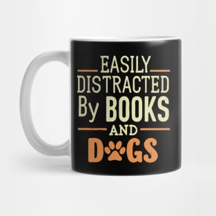 Easily Distracted by Books And Dogs. Funny Typography Mug